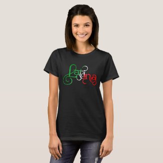 Latina Text- Mexican Flag Colors T-Shirt