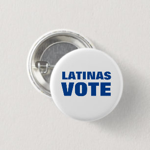 Latinas Vote blue and white voto latino modern Button