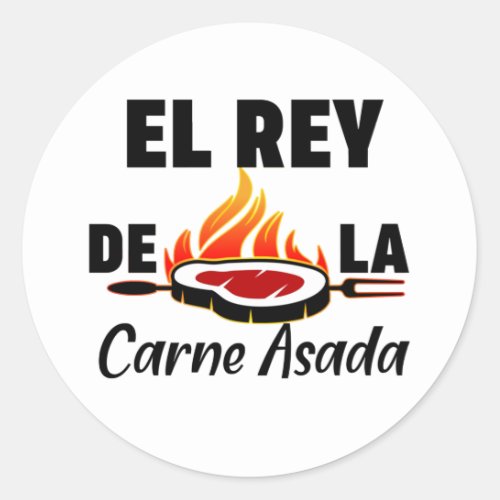 Latino Dad El Rey de la Carne Asada  Classic Round Sticker