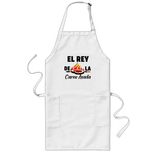 Latino Dad El Rey de la Carne Asada  Long Apron