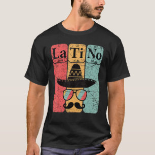 Latino Periodic Table Elements Science Nerd Vintag T-Shirt