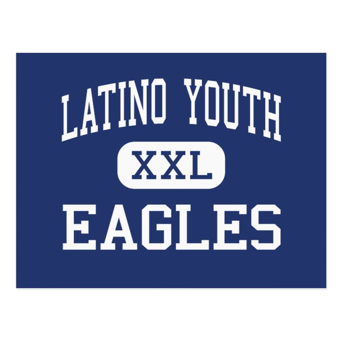 Latino Youth   Eagles   Alternative   Chicago Postcard