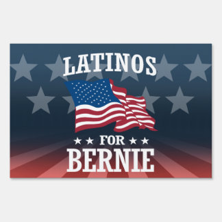 LATINOS FOR BERNIE SANDERS YARD SIGN
