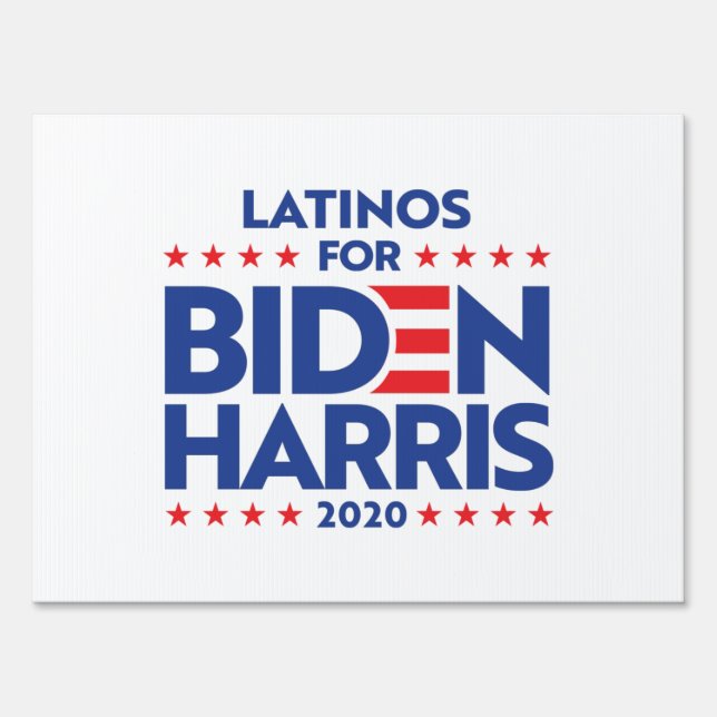 LATINOS FOR BIDEN HARRIS SIGN (Front)
