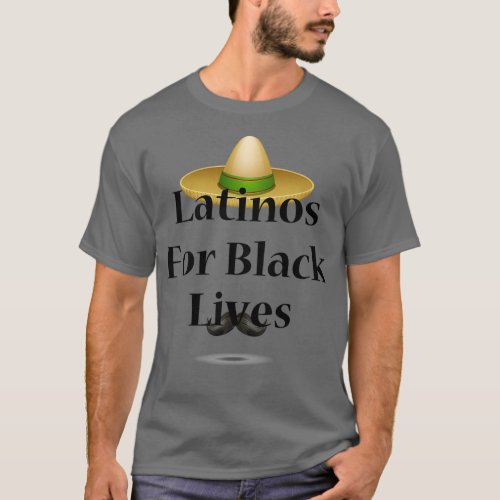 Latinos For Black Lives Slim Fit Ts Latina support T_Shirt