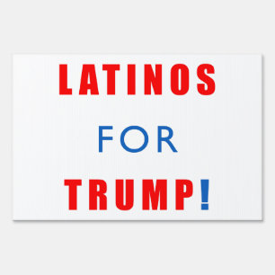 Latinos for Donald Trump Sign