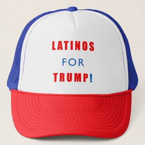 Latinos for Donald Trump Trucker Hat