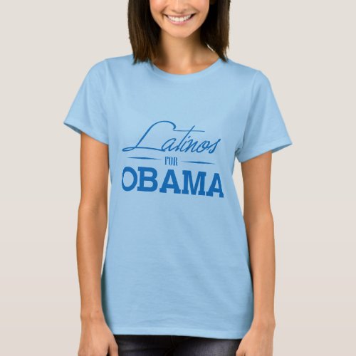 LATINOS FOR OBAMA _png T_Shirt