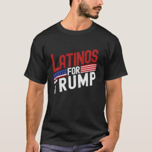 Latinos for Trump 2024 Election USA Flag Hispanic T-Shirt