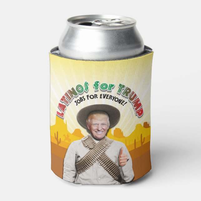 LATINOS FOR TRUMP Hispanic Pancho Villa Bandito Can Cooler (Can Front)