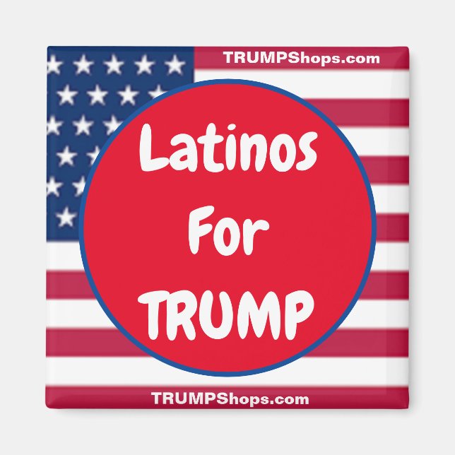 Latinos For TRUMP Patriotic Magnet (Front)
