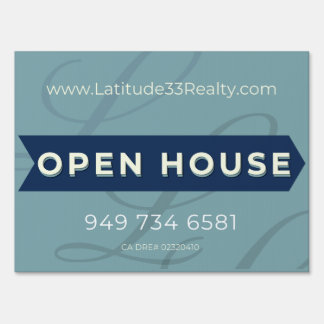 Latitude33 Open House Teal L Yard Sign