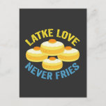 Latke Love Never Fries Funny Jewish Hanukkah Gift  Postcard<br><div class="desc">hanukkah, jewish, chanukah, menorah, dreidel, gift, birthday, holiday, latke</div>
