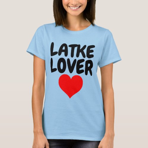 LATKE LOVER T_shirts