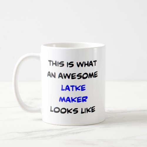 latke maker awesome coffee mug