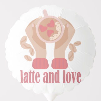 Latte and love cup, hands and coffee quote balloon