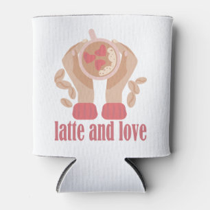 Latte and love cup, hands and coffee quote can cooler