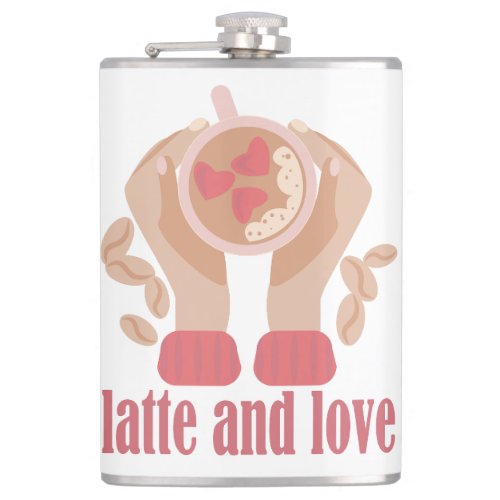 Latte and love cup hands and coffee quote  flask