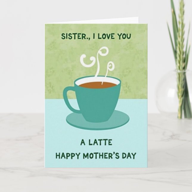 Latte Happy Mothers Day Card (Front)