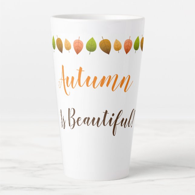 Latte Mug-Autumn Is Beautiful Latte Mug (Front)