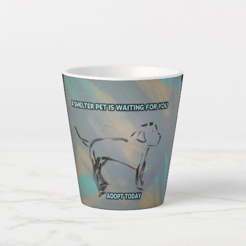 Latte Mug with Animal Shelter Message