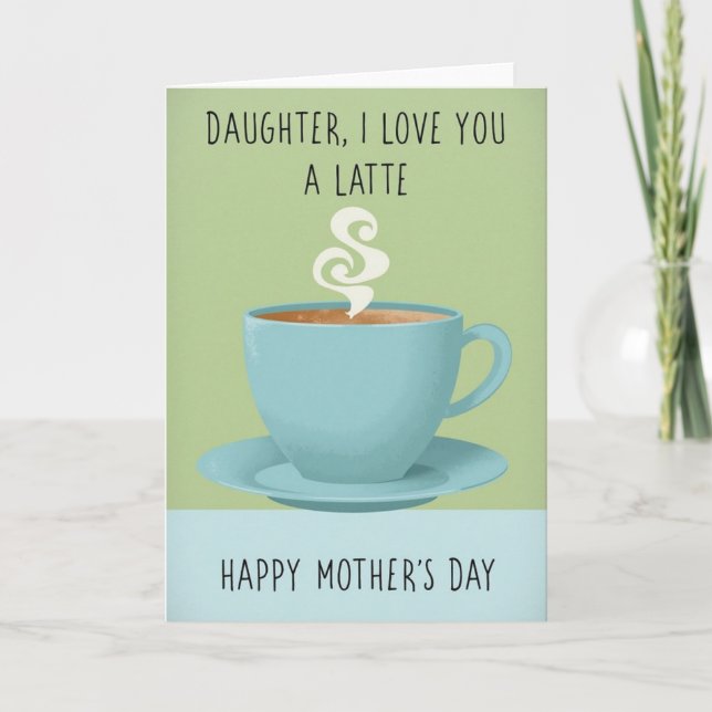 Latte Sweet Mothers Day Card (Front)