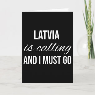 Latvia Is Calling And I Must Go - Vacation Roots L Card