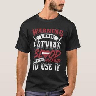 Latvia Latvian Roots Latvian Heritage Proud Latvia T-Shirt