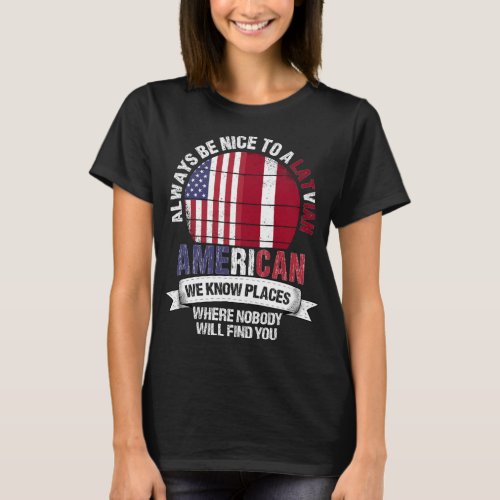 Latvian American know Places Country Latvia Flag T_Shirt
