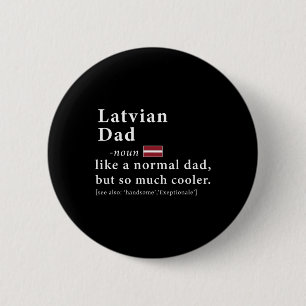 Latvian Dad Definition Shirt Fathers Day Gift Flag Button
