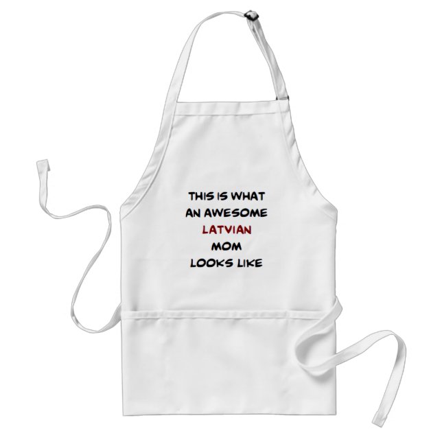 latvian mom, awesome adult apron (Front)