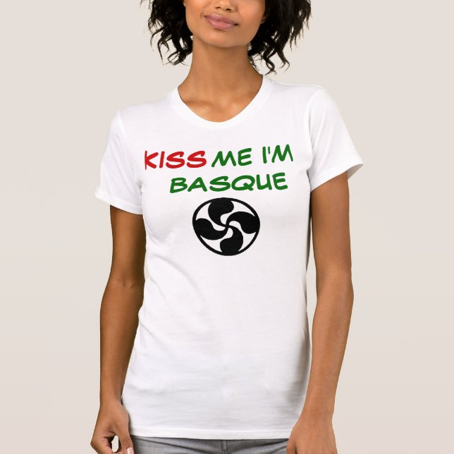 lauburu,       ME I'M BASQUE, KISS T-Shirt (Front)
