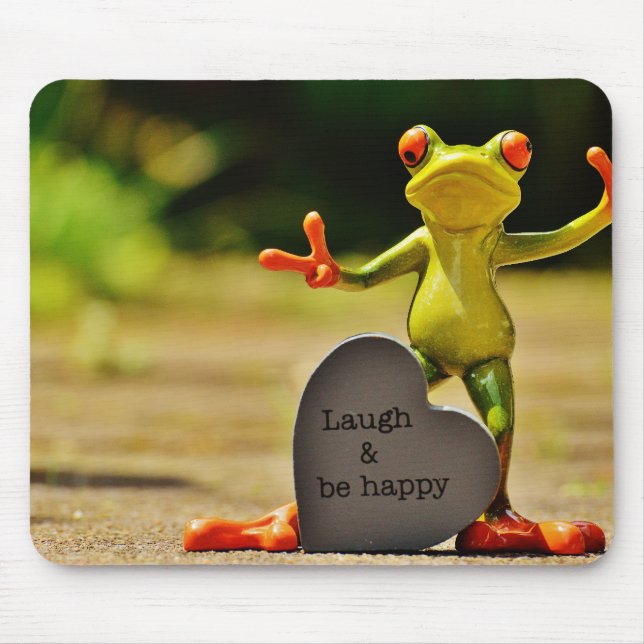 Laugh and Be Happy Frog Mouse Pad (Front)