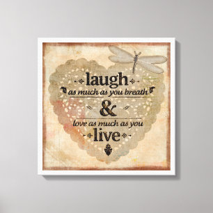 Laugh and Live Canvas Print