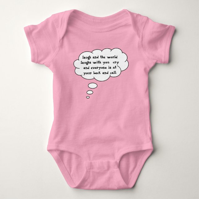 Laugh And The World Laughs With You Funny Baby Bodysuit (Front)