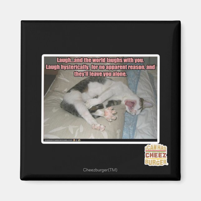 Laugh and the world laughs with you magnet (Front)