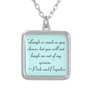 Laugh As Much As You Choose Jane Austen Quote Silver Plated Necklace