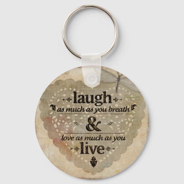 Laugh As Much AsYou Breathe Mindfulness Quote Gift Keychain (Front)