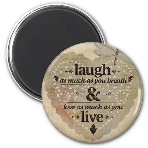 Laugh As Much AsYou Breathe Mindfulness Quote Gift Magnet