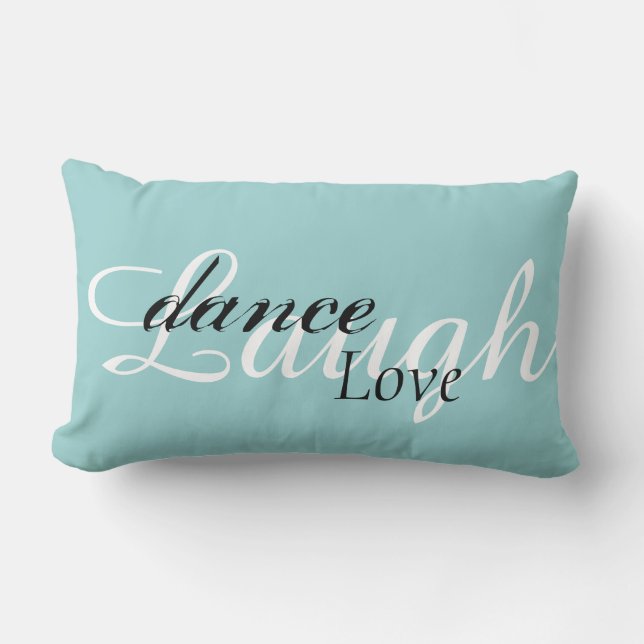 Laugh Dance Love Lumbar Cushion 13" x 21" (Front)