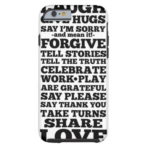 Laugh Forgive Share Love iPhone 6 Cover