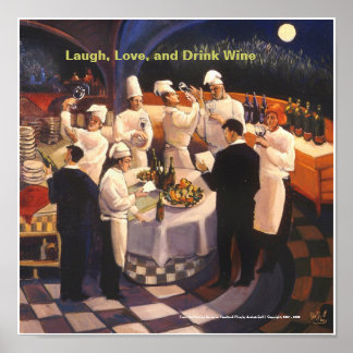 Laugh, Love, and Drink Wine, From the ... Poster