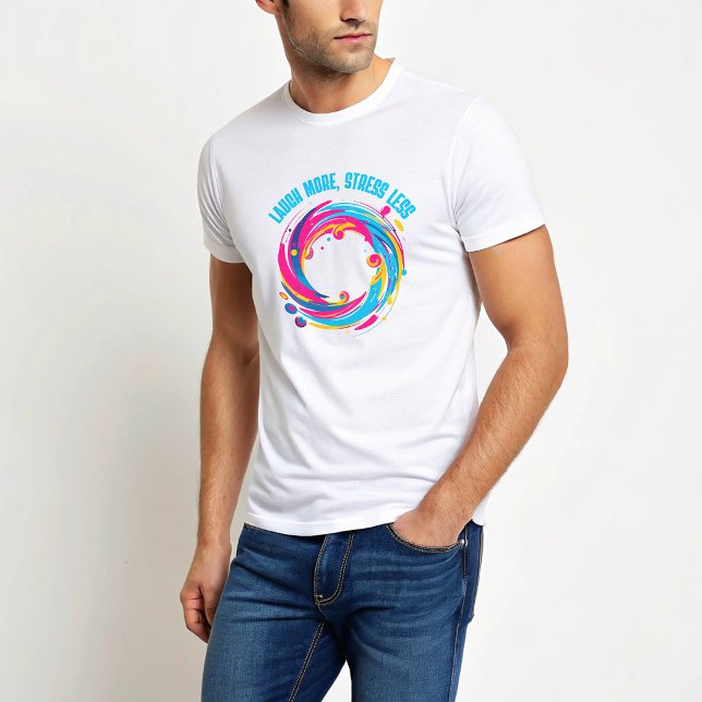 Laugh More, Stress Less T-shirt (Creator Uploaded)