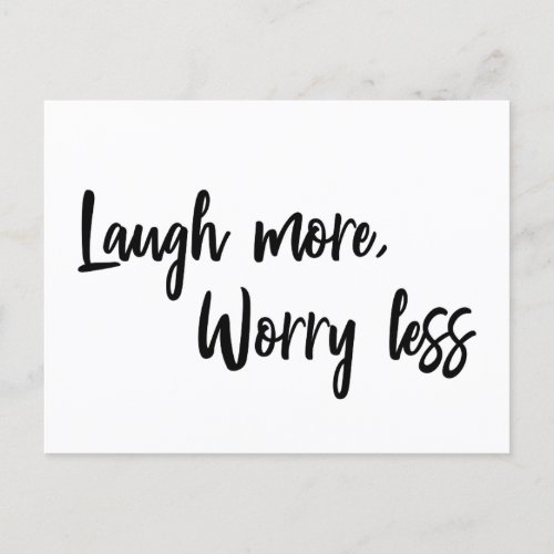 Laugh More Worry Less Inspirational Quote Postcard