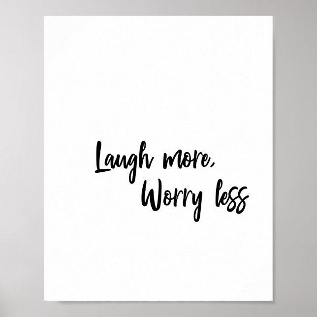 Laugh More Worry Less Minimal Typography Poster (Front)