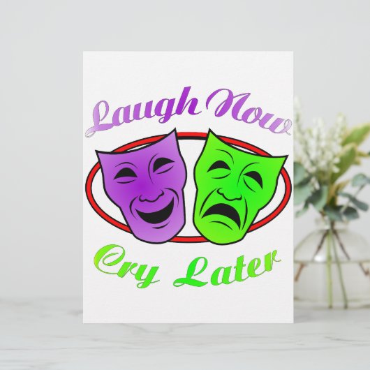 Laugh Now Cry Later Masks (Standing Front)