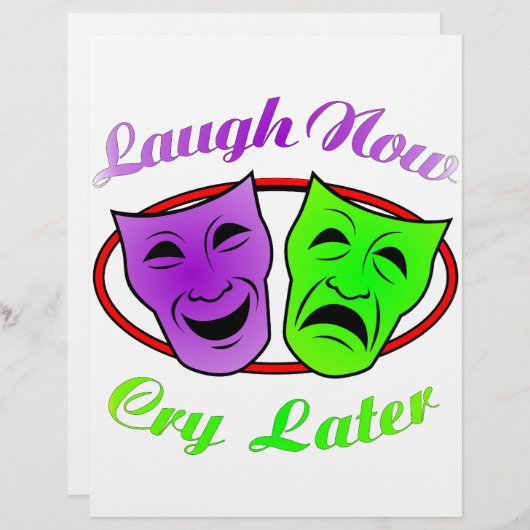 Laugh Now Cry Later Masks (Front/Back)