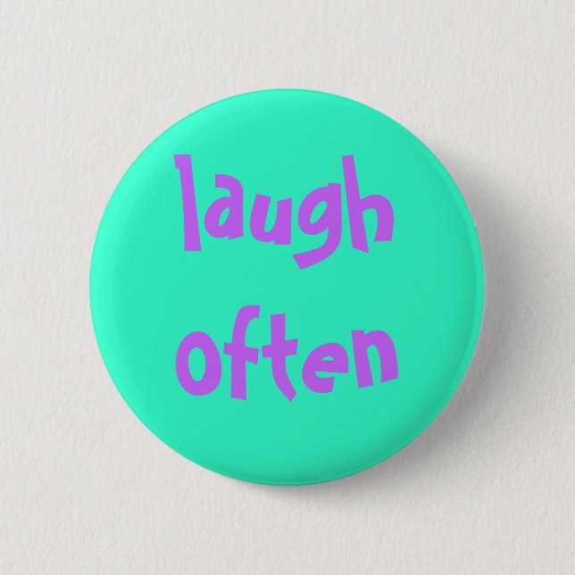 laugh often button (Front)