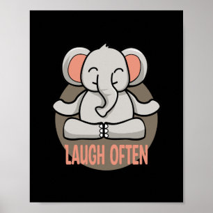 Laugh often Kawaii baby elephant doing yoga poses Poster