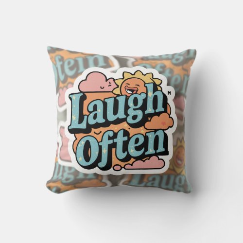 Laugh Often pillow